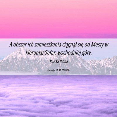 Picture 06 - Rodzaju 10:30 POLUBG - A obszar ich zamieszkania ciągnął się od - Bible Verse Picture