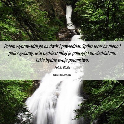 Picture 06 - Rodzaju 15:5 POLUBG - Potem wyprowadził go na dwór i powiedział: - Bible Verse Picture