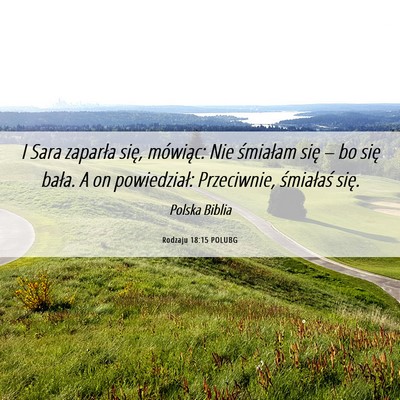 Picture 06 - Rodzaju 18:15 POLUBG - I Sara zaparła się, mówiąc: Nie śmiałam - Bible Verse Picture