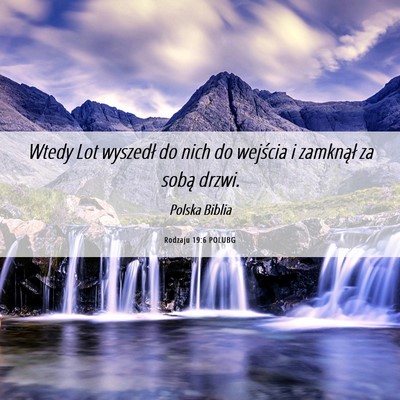 Picture 06 - Rodzaju 19:6 POLUBG - Wtedy Lot wyszedł do nich do wejścia i - Bible Verse Picture