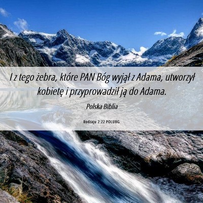 Picture 06 - Rodzaju 2:22 POLUBG - I z tego żebra, które PAN Bóg wyjął z Adama, - Bible Verse Picture