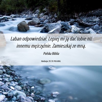 Picture 06 - Rodzaju 29:19 POLUBG - Laban odpowiedział: Lepiej mi ją dać tobie - Bible Verse Picture