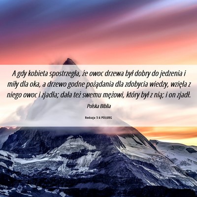 Picture 06 - Rodzaju 3:6 POLUBG - A gdy kobieta spostrzegła, że owoc drzewa był - Bible Verse Picture