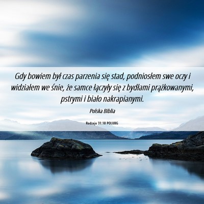 Picture 06 - Rodzaju 31:10 POLUBG - Gdy bowiem był czas parzenia się stad, - Bible Verse Picture