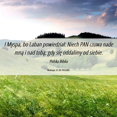 Picture 06 - Rodzaju 31:49 POLUBG - I Myspa, bo Laban powiedział: Niech PAN czuwa - Bible Verse Picture