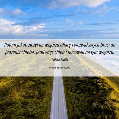 Picture 06 - Rodzaju 31:54 POLUBG - Potem Jakub złożył na wzgórzu ofiarę i - Bible Verse Picture