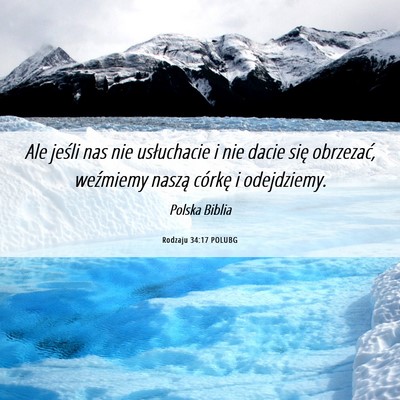 Picture 06 - Rodzaju 34:17 POLUBG - Ale jeśli nas nie usłuchacie i nie dacie się - Bible Verse Picture