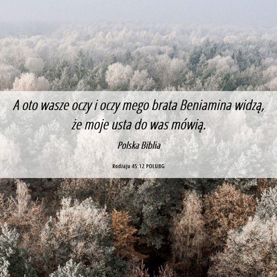 Picture 06 - Rodzaju 45:12 POLUBG - A oto wasze oczy i oczy mego brata Beniamina - Bible Verse Picture