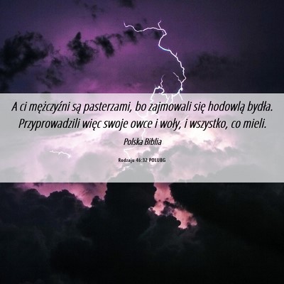 Picture 06 - Rodzaju 46:32 POLUBG - A ci mężczyźni są pasterzami, bo zajmowali - Bible Verse Picture