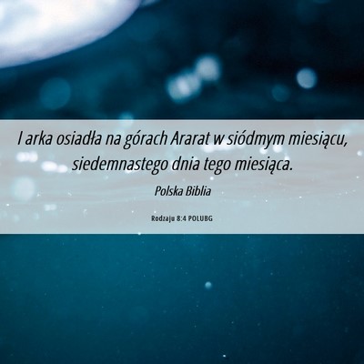 Picture 06 - Rodzaju 8:4 POLUBG - I arka osiadła na górach Ararat w siódmym - Bible Verse Picture