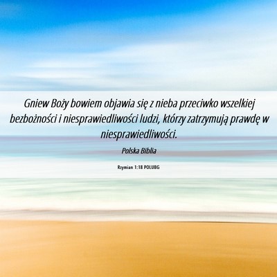 Picture 06 - Rzymian 1:18 POLUBG - Gniew Boży bowiem objawia się z nieba przeciwko - Bible Verse Picture