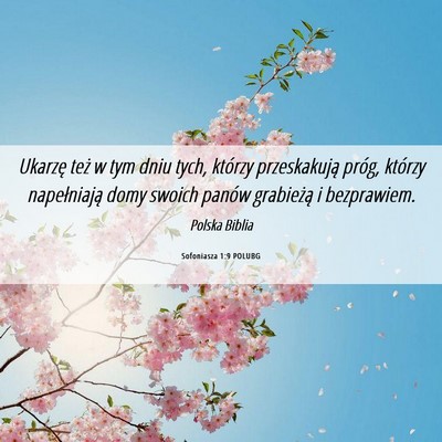 Picture 06 - Sofoniasza 1:9 POLUBG - Ukarzę też w tym dniu tych, którzy - Bible Verse Picture