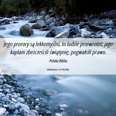 Picture 06 - Sofoniasza 3:4 POLUBG - Jego prorocy są lekkomyślni, to ludzie - Bible Verse Picture