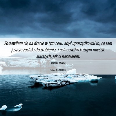 Picture 06 - Tytusa 1:5 POLUBG - Zostawiłem cię na Krecie w tym celu, abyś - Bible Verse Picture