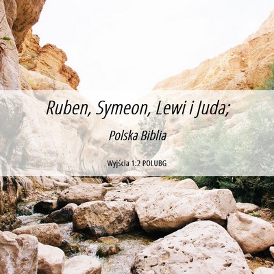 Picture 06 - Wyjścia 1:2 POLUBG - Ruben, Symeon, Lewi i - Bible Verse Picture