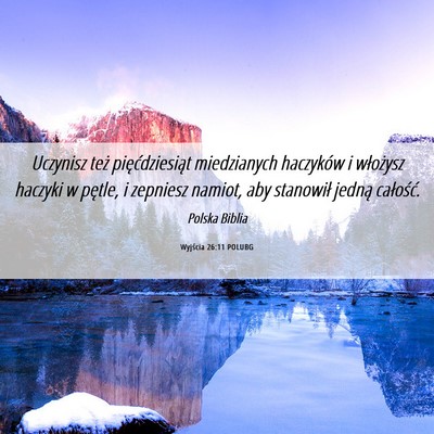 Picture 06 - Wyjścia 26:11 POLUBG - Uczynisz też pięćdziesiąt miedzianych - Bible Verse Picture