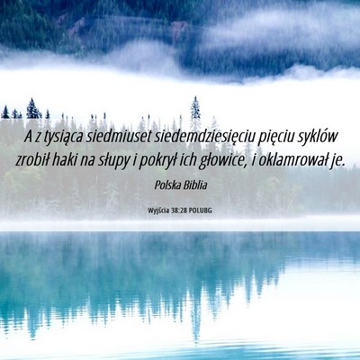 Picture 06 - Wyjścia 38:28 POLUBG - A z tysiąca siedmiuset siedemdziesięciu pięciu - Bible Verse Picture