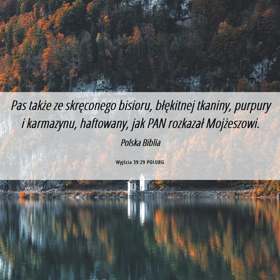 Picture 06 - Wyjścia 39:29 POLUBG - Pas także ze skręconego bisioru, błękitnej - Bible Verse Picture