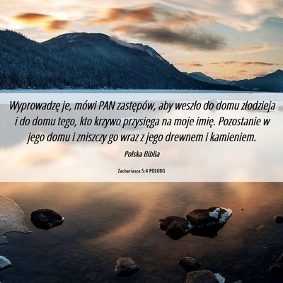 Picture 06 - Zachariasza 5:4 POLUBG - Wyprowadzę je, mówi PAN zastępów, aby weszło - Bible Verse Picture