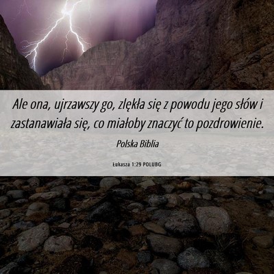 Picture 06 - Łukasza 1:29 POLUBG - Ale ona, ujrzawszy go, zlękła się z powodu - Bible Verse Picture