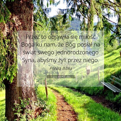 Picture 07 - 1 Jana 4:9 POLUBG - Przez to objawiła się miłość Boga ku nam, - Bible Verse Picture