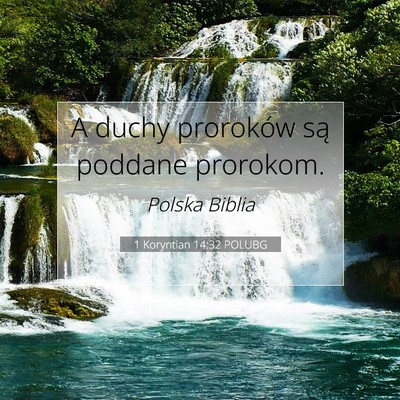 Picture 07 - 1 Koryntian 14:32 POLUBG - A duchy proroków są poddane - Bible Verse Picture