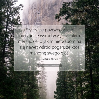 Picture 07 - 1 Koryntian 5:1 POLUBG - Słyszy się powszechnie o nierządzie wśród - Bible Verse Picture