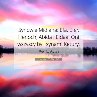 Picture 07 - 1 Kronik 1:33 POLUBG - Synowie Midiana: Efa, Efer, Henoch, Abida i - Bible Verse Picture