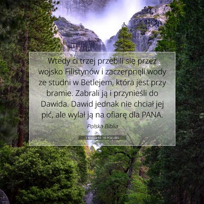Picture 07 - 1 Kronik 11:18 POLUBG - Wtedy ci trzej przebili się przez wojsko - Bible Verse Picture