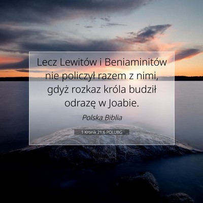 Picture 07 - 1 Kronik 21:6 POLUBG - Lecz Lewitów i Beniaminitów nie policzył razem - Bible Verse Picture
