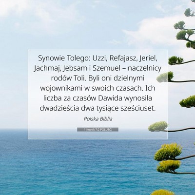 Picture 07 - 1 Kronik 7:2 POLUBG - Synowie Tolego: Uzzi, Refajasz, Jeriel, Jachmaj, - Bible Verse Picture