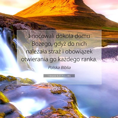 Picture 07 - 1 Kronik 9:27 POLUBG - I nocowali dokoła domu Bożego, gdyż do nich - Bible Verse Picture