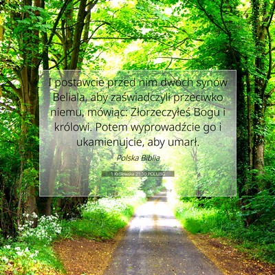 Picture 07 - 1 Królewska 21:10 POLUBG - I postawcie przed nim dwóch synów Beliala, aby - Bible Verse Picture