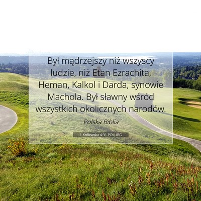 Picture 07 - 1 Królewska 4:31 POLUBG - Był mądrzejszy niż wszyscy ludzie, niż Etan - Bible Verse Picture