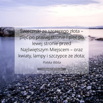 Picture 07 - 1 Królewska 7:49 POLUBG - Świeczniki ze szczerego złota – pięć po - Bible Verse Picture