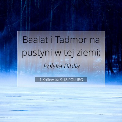 Picture 07 - 1 Królewska 9:18 POLUBG - Baalat i Tadmor na pustyni w tej - Bible Verse Picture