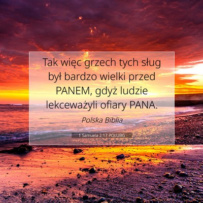 Picture 07 - 1 Samuela 2:17 POLUBG - Tak więc grzech tych sług był bardzo wielki - Bible Verse Picture