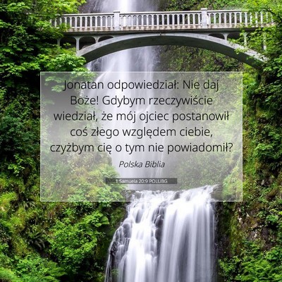 Picture 07 - 1 Samuela 20:9 POLUBG - Jonatan odpowiedział: Nie daj Boże! Gdybym - Bible Verse Picture