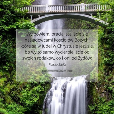 Picture 07 - 1 Tesaloniczan 2:14 POLUBG - Wy bowiem, bracia, staliście się naśladowcami - Bible Verse Picture