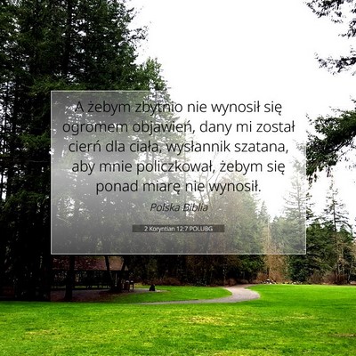 Picture 07 - 2 Koryntian 12:7 POLUBG - A żebym zbytnio nie wynosił się ogromem - Bible Verse Picture