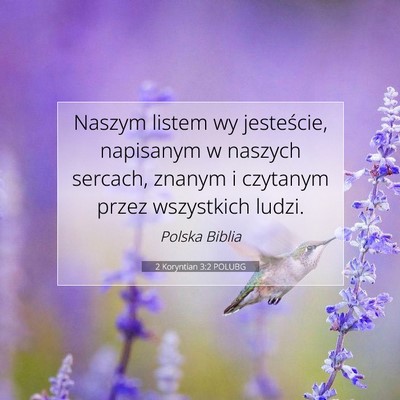 Picture 07 - 2 Koryntian 3:2 POLUBG - Naszym listem wy jesteście, napisanym w naszych - Bible Verse Picture