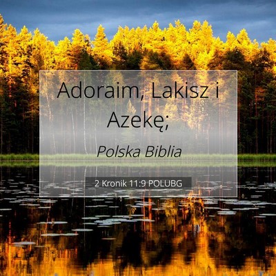 Picture 07 - 2 Kronik 11:9 POLUBG - Adoraim, Lakisz i - Bible Verse Picture