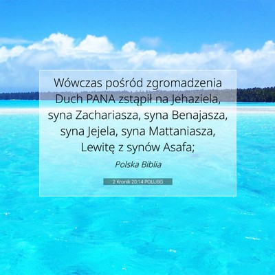 Picture 07 - 2 Kronik 20:14 POLUBG - Wówczas pośród zgromadzenia Duch PANA - Bible Verse Picture