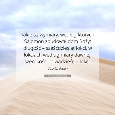 Picture 07 - 2 Kronik 3:3 POLUBG - Takie są wymiary, według których Salomon - Bible Verse Picture