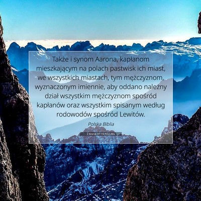 Picture 07 - 2 Kronik 31:19 POLUBG - Także i synom Aarona, kapłanom mieszkającym na - Bible Verse Picture
