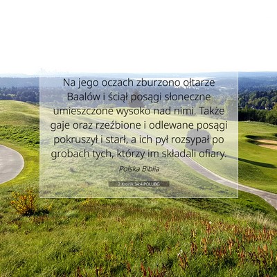 Picture 07 - 2 Kronik 34:4 POLUBG - Na jego oczach zburzono ołtarze Baalów i - Bible Verse Picture