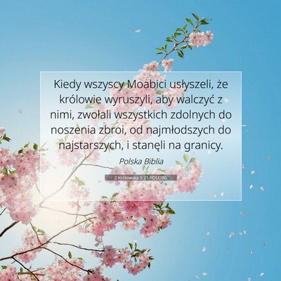 Picture 07 - 2 Królewska 3:21 POLUBG - Kiedy wszyscy Moabici usłyszeli, że królowie - Bible Verse Picture