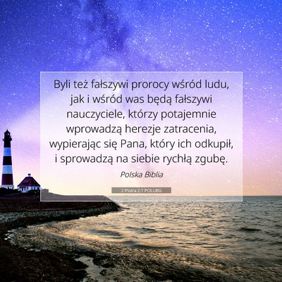 Picture 07 - 2 Piotra 2:1 POLUBG - Byli też fałszywi prorocy wśród ludu, jak i - Bible Verse Picture