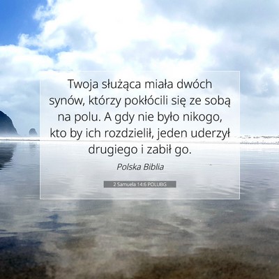 Picture 07 - 2 Samuela 14:6 POLUBG - Twoja służąca miała dwóch synów, którzy - Bible Verse Picture
