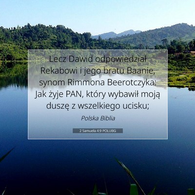 Picture 07 - 2 Samuela 4:9 POLUBG - Lecz Dawid odpowiedział Rekabowi i jego bratu - Bible Verse Picture